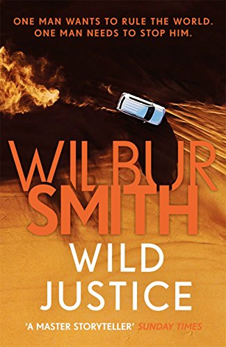 Wild Justice: One man wants to rule the world. One man needs to stop him.